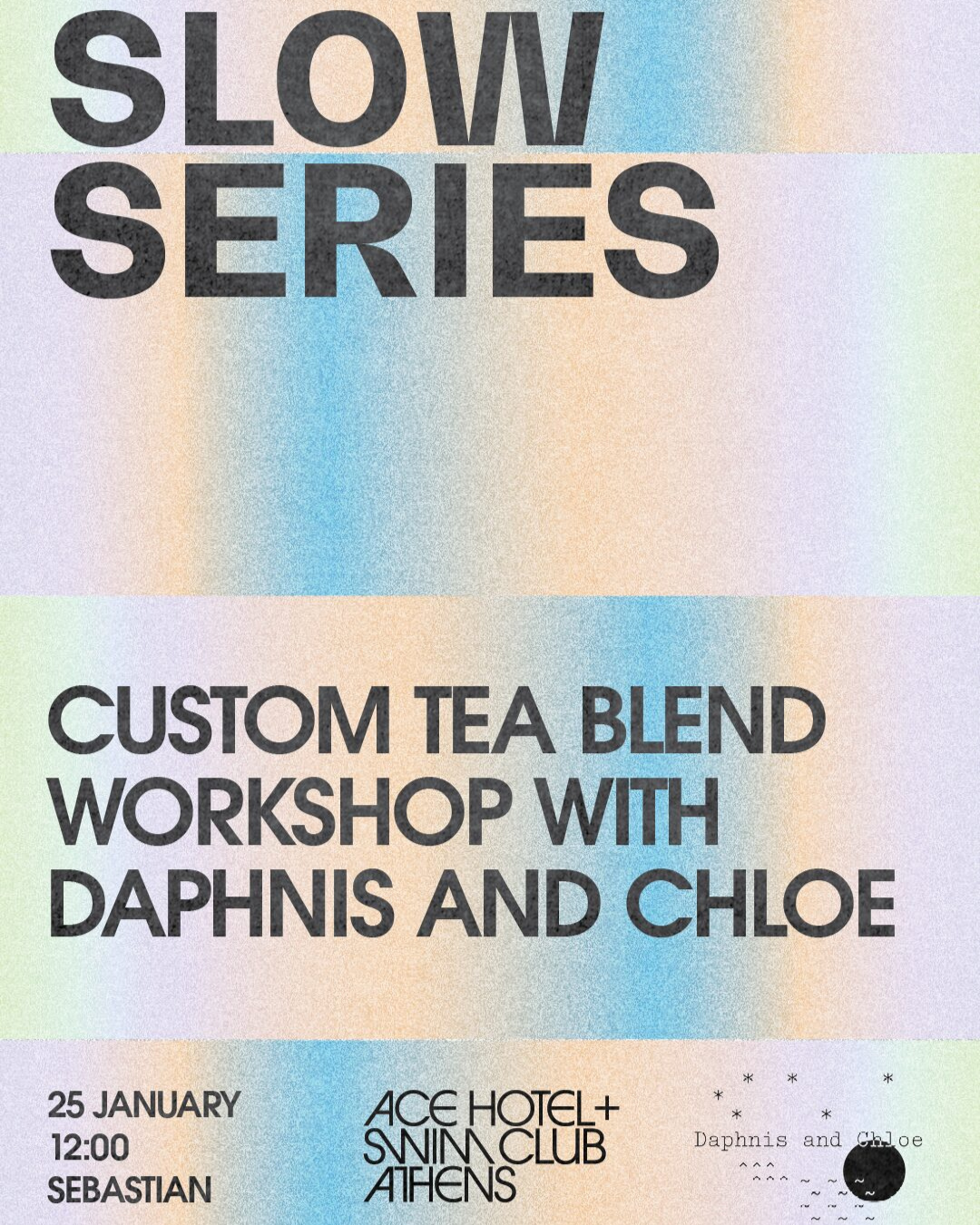 slow series at Ace Hotel Athens featuring a colorful image with custom tea blend workshop with Daphnis and Chloe