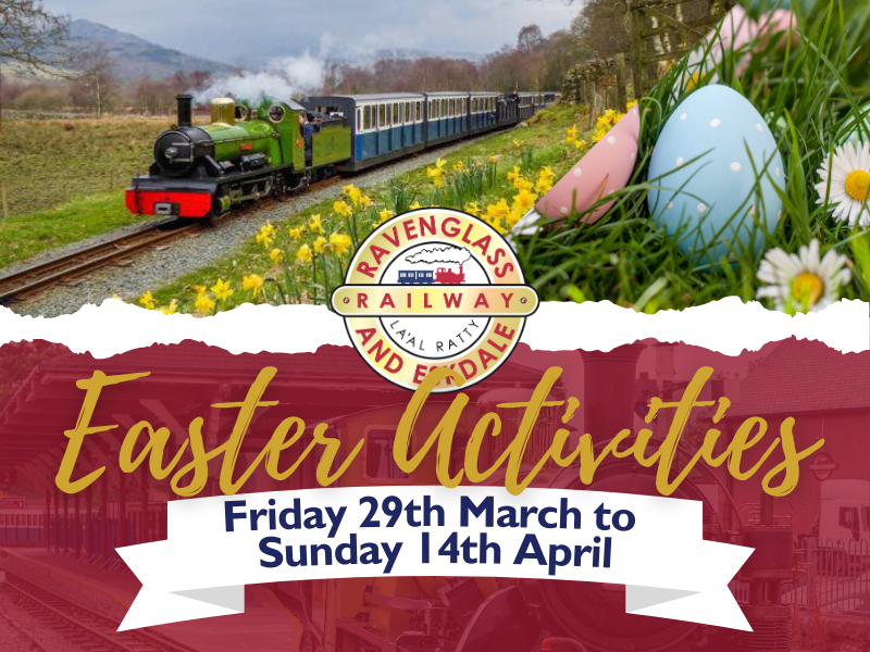 Easter Activities at the Ravenglass and Eskdale Railway