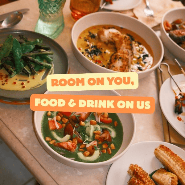 Room on you, food and drink on us